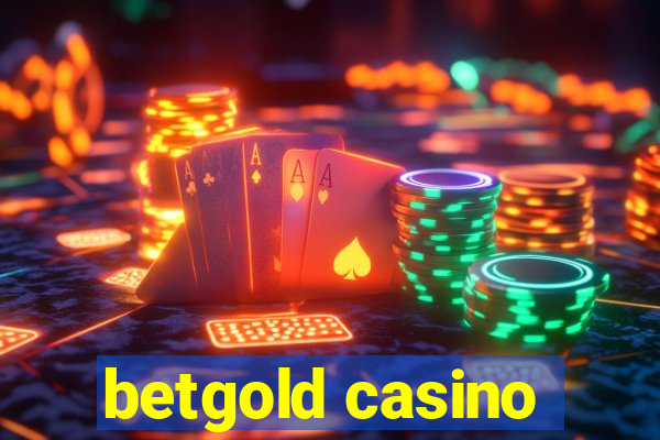 betgold casino