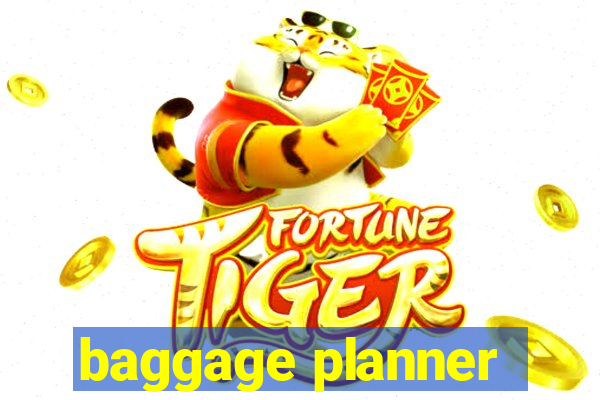 baggage planner