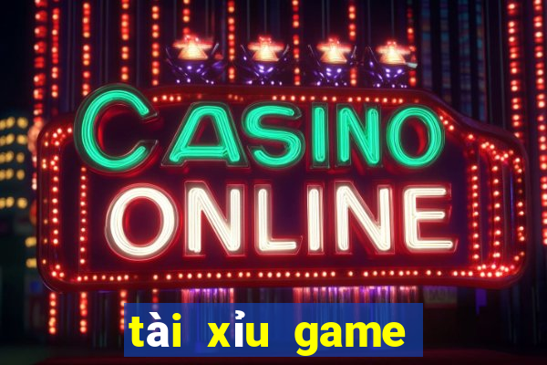 tài xỉu game đổi thưởng