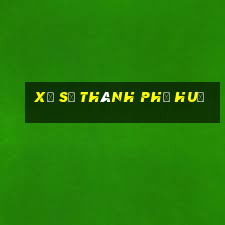 xổ số thành phố huế