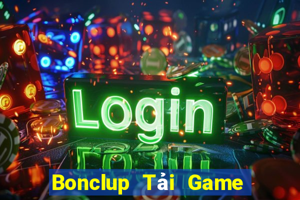 Bonclup Tải Game Bài Đổi Thưởng