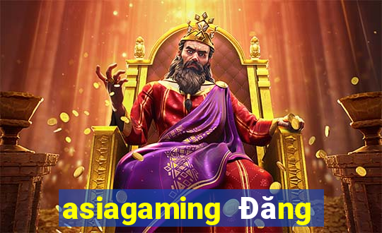 asiagaming Đăng nhập wed