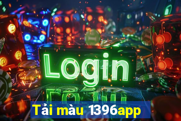 Tải màu 1396app