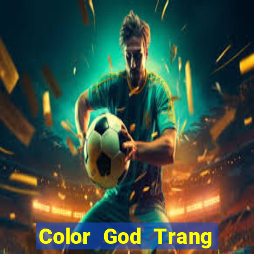 Color God Trang chủ Tải về