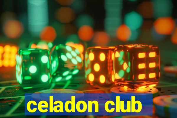 celadon club