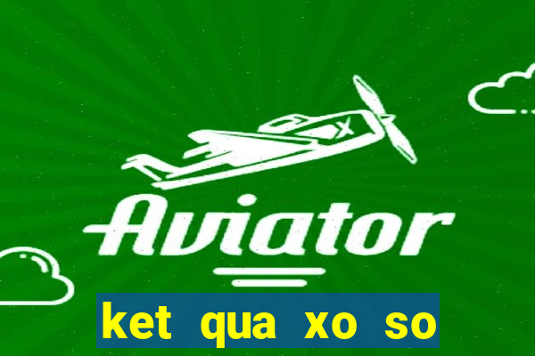 ket qua xo so thanh phố hồ chí minh