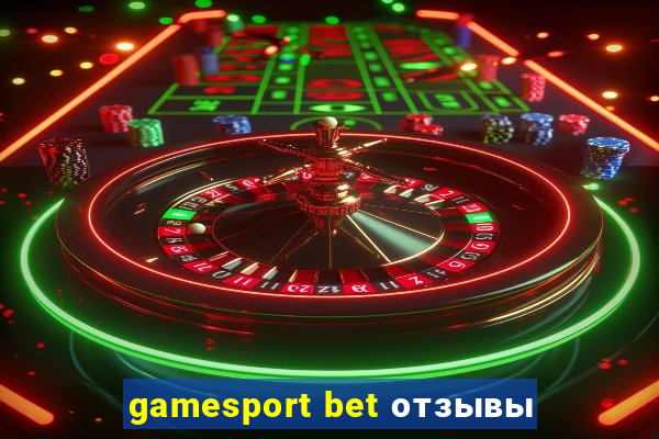 gamesport bet отзывы