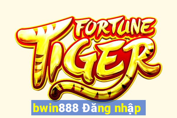 bwin888 Đăng nhập