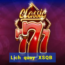 Lịch quay XSQB thứ Ba