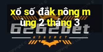 xổ số đắk nông mùng 2 tháng 3