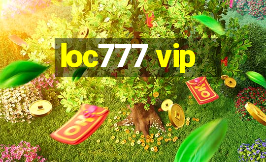 loc777 vip