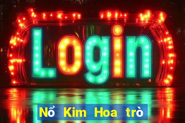 Nổ Kim Hoa trò chơi game bài