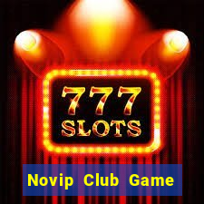 Novip Club Game Bài Iwin