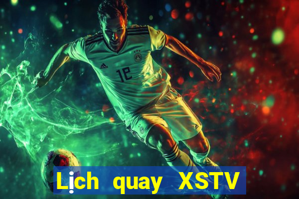 Lịch quay XSTV ngày 3