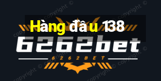 Hàng đầu 138