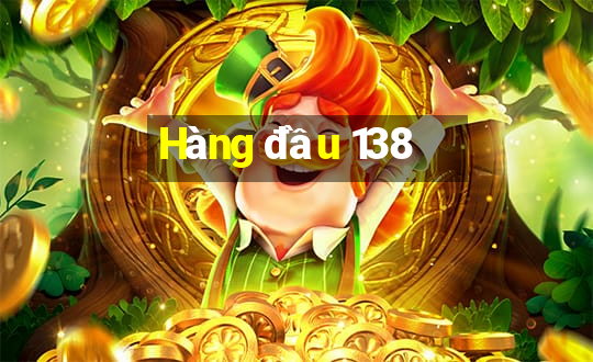 Hàng đầu 138