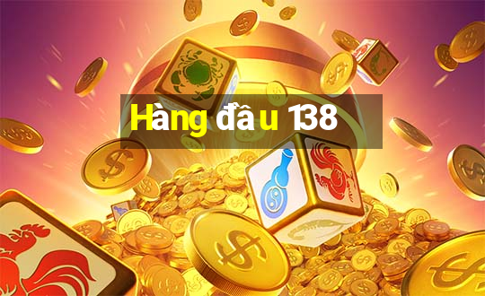 Hàng đầu 138