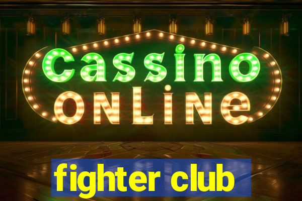 fighter club