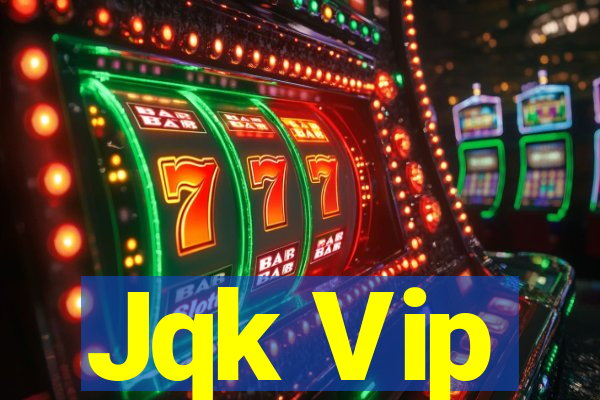 Jqk Vip