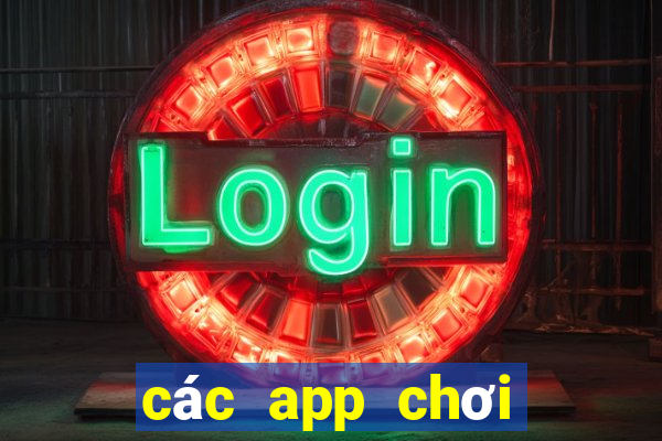 các app chơi game kiếm tiền uy tín