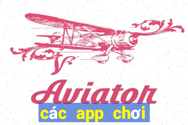 các app chơi game kiếm tiền uy tín