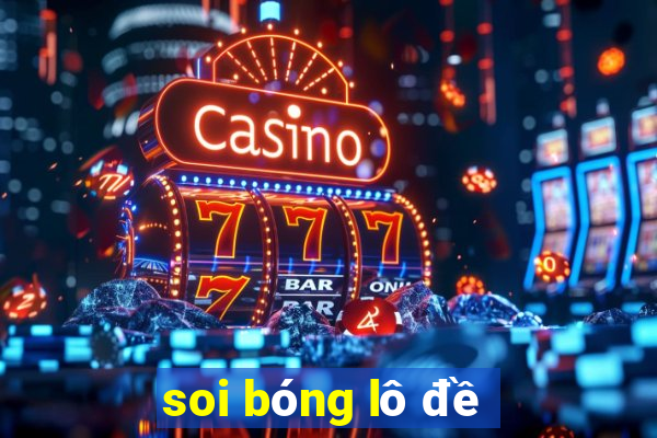 soi bong lo de