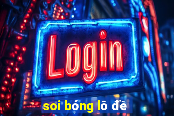 soi bong lo de