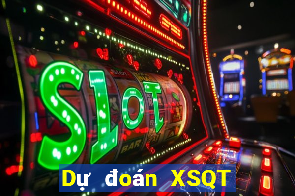 Dự đoán XSQT ngày 8