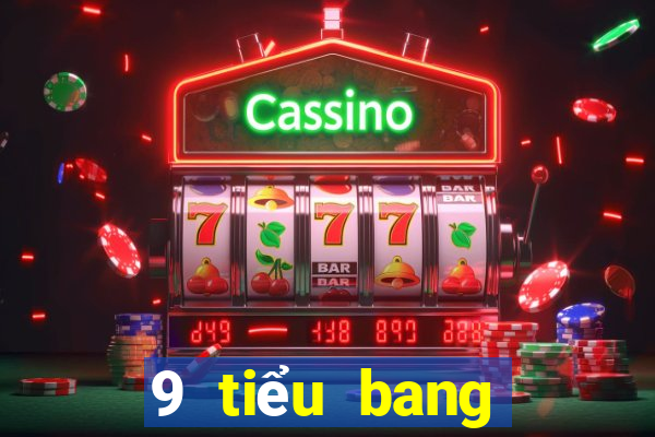 9 tiểu bang giải trí