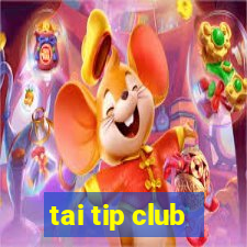 tai tip club