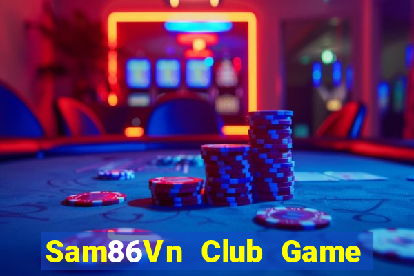 Sam86Vn Club Game Bài Sunwin