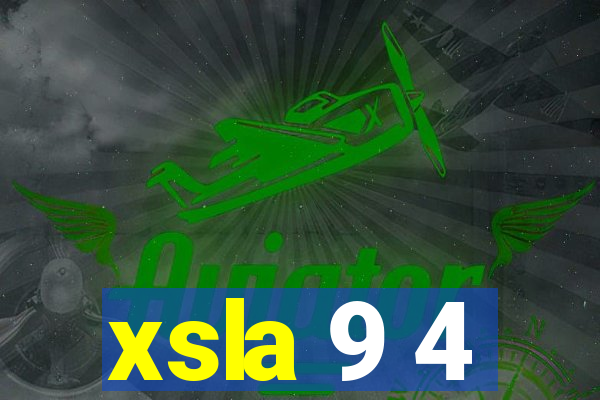 xsla 9 4