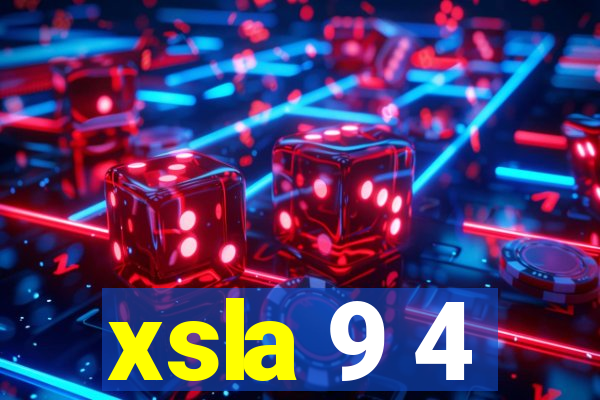 xsla 9 4