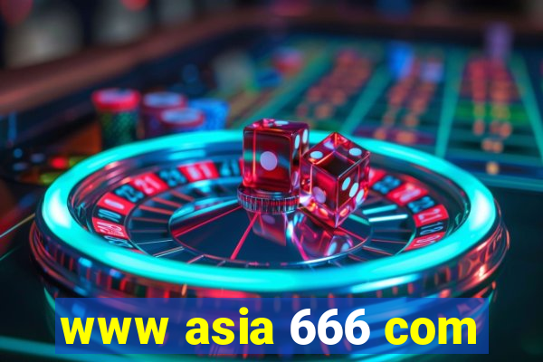 www asia 666 com