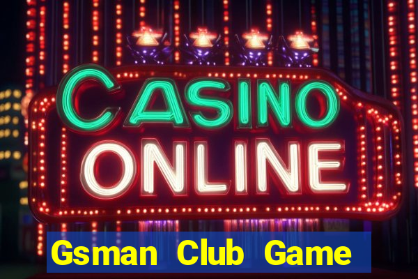 Gsman Club Game Bài 88 Club