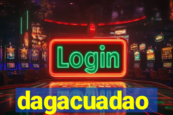 dagacuadao