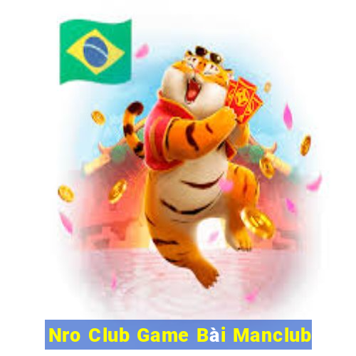 Nro Club Game Bài Manclub