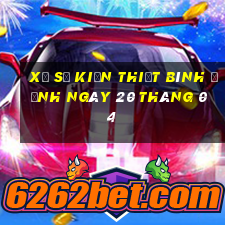 xổ số kiến thiết bình định ngày 20 tháng 04