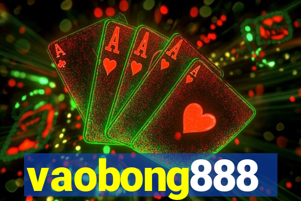 vaobong888