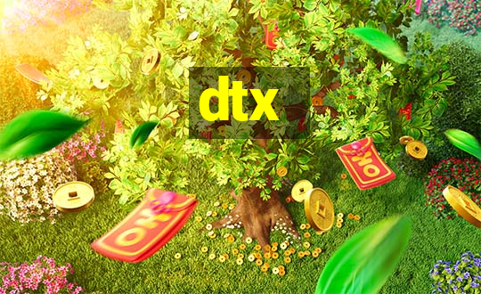 dtx