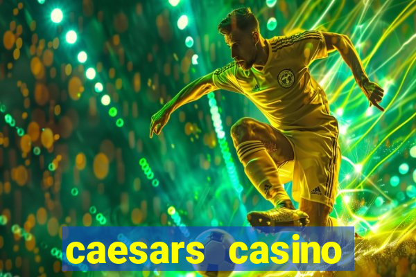 caesars casino android app