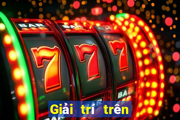 Giải trí trên mạng bet10