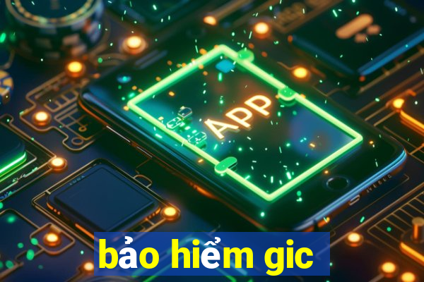 bảo hiểm gic