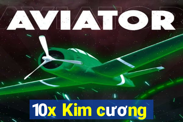 10x Kim cương