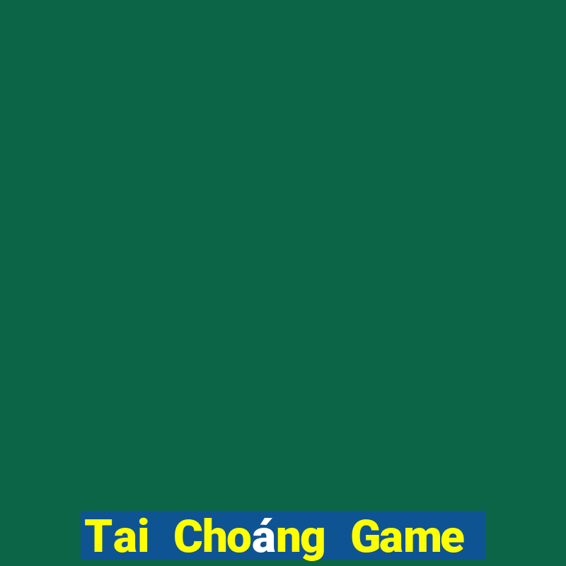 Tai Choáng Game Bài Nhất Vip