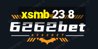 xsmb 23 8