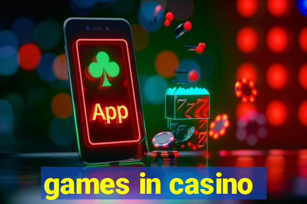 games in casino