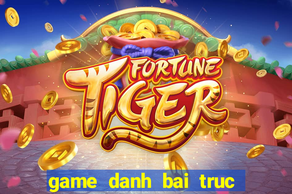 game danh bai truc tuyen doi the cao