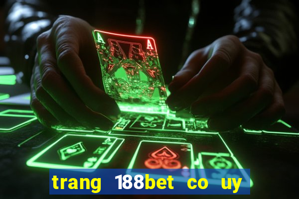 trang 188bet co uy tin khong