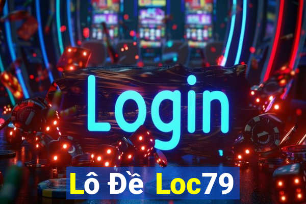 Lô Đề Loc79